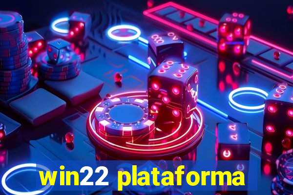 win22 plataforma